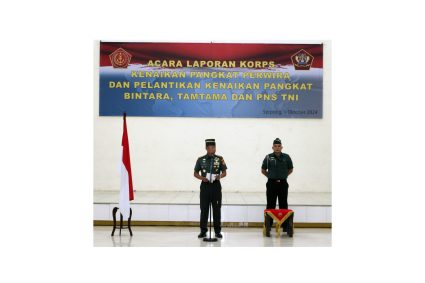 LAPORAN KORPS KENAIKAN PANGKAT PRAJURIT  DAN PNS KODIKLAT TNI