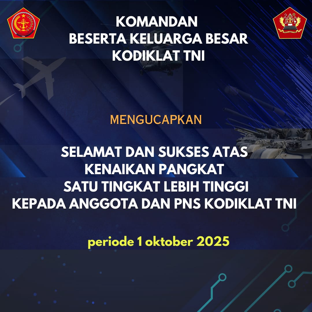 SELAMAT ATAS KENAIKAN PANGKAT PERSONEL KODIKLAT TNI
